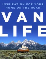 Van Life: Inspiration for your home on the road
