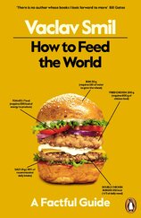 How to Feed the World: A Factful Guide