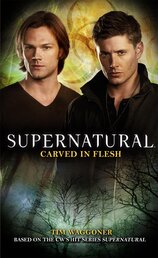 Supernatural – Carved in Flesh (Supernatural 12)
