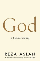 God: A Human History