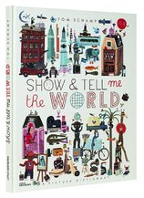 Show & Tell Me The World: A Picture Dictionary