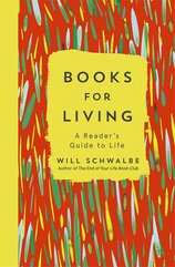 Books for Living: A reader’s guide to life
