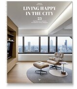 Living Happy In The City