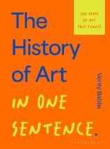 The History of Art in One Sentence