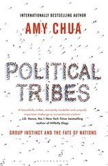 Political Tribes: Group Instinct and the Fate of Nations