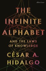 The Infinite Alphabet. And the Laws of Knowledge