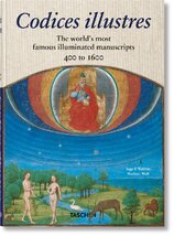 Codices illustres: The world’s most famous illuminated manuscripts