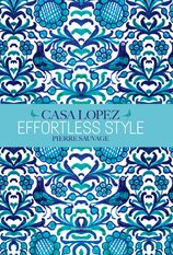Effortless Style : Casa Lopez
