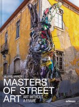 Masters of Street Art: Art Without A Frame