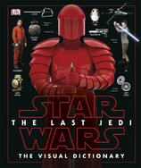 Star Wars The Last Jedi™ Visual Dictionary