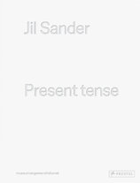 Jil Sander: Present tense