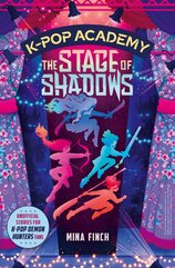 K–Pop Academy: The Stage of Shadows