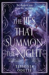 The lies that summon the night