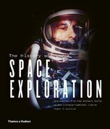 The History of Space Exploration: Discoveries from the Ancient World to the Extraterrestrial Future