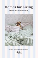 Homes for Living. Finding Joy in the Everyday