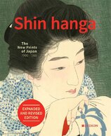 Shin hanga: The New Prints of Japan 1900–1960