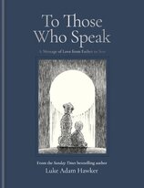 To Those Who Speak