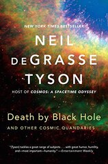 Death by Black Hole – and Other Cosmic Quandaries
