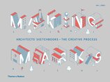 Making Marks: Architects' Sketchbooks – The Creative Process
