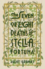 The Seven or Eight Deaths of Stella Fortuna