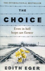 The Choice: A true story of hope