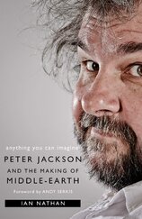 Anything You Can Imagine: Peter Jackson and the Making of Middle–earth