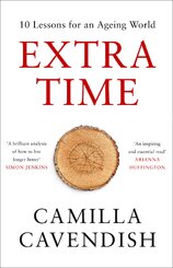 Extra Time: 10 Lessons for an Ageing World