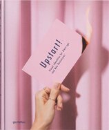Upstart!: Visual Identities for Start–Ups and New Businesses
