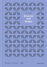 Brooches and Badges (Accessories; Victoria and Albert Museum)