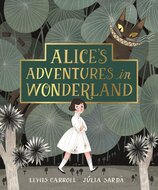 Alice's Adventures in Wonderland (il. Júlia Sardá)