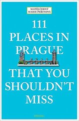 111 Places in Prague That You Shouldn't Miss