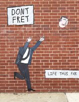 Dont Fret: Life Thus Far