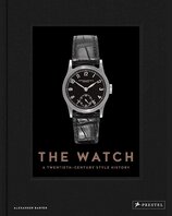 The Watch: A Twentieth–Century Style History