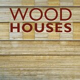 Wood Houses
