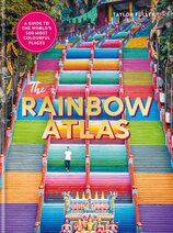 The Rainbow Atlas: 500 of the World’s Most Colourful Places