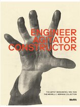 Engineer, Agitator, Constructor. The Artist Reinvented: 1918–1938