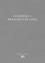 Cuaderno C: Francisco de Goya