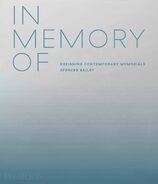In Memory Of: Designing Contemporary Memorials