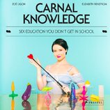 Carnal Knowledge: Sex Education You Didn't Get in School