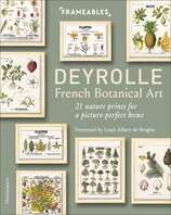 Frameables: Deyrolle – French Botanical Art. 21 Nature Prints for a Picture–Perfect Home