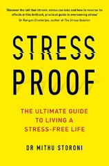 Stress–Proof: The ultimate guide to living a stress–free life