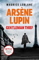 Arsene Lupin. Gentleman–Thief