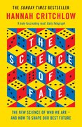 The Science of Fate: The New Science of Who We Are – And How to Shape our Best Future