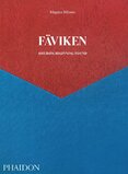 Fäviken: 4015 Days, Beginning to End