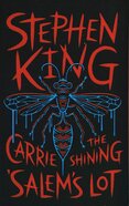 Three Novels: Carrie / Shining / Salem's Lot