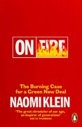 On Fire: The Burning Case for a Green New Deal