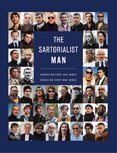The Sartorialist. MAN: Inspiration Every Man Wants, Education Every Man Needs