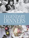 Legendary Dinners: From Grace Kelly to Jackson Pollock