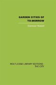 Garden Cities of To–Morrow