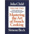 Mastering the Art of French Cooking – Vol. 2